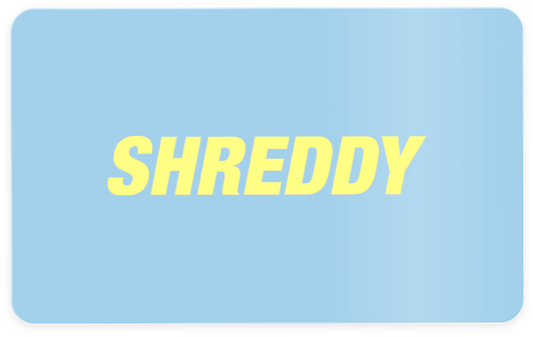 SHREDDY App Gift Card